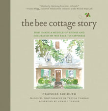 frances-schultz-Bee-Cottage-Story
